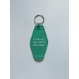 Clear Eyes, Full Hearts, Zero Fucks Motel Style Keychain In Green Online