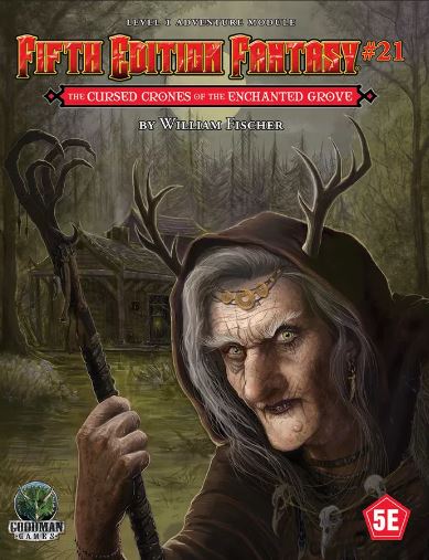 5E Fantasy #21: The Cursed Crones of the Enchanted Grove Hot on Sale