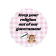 Keep Your Religion Out of Our Government, Asshole 1.25  Kitten Button in Gingham Online Sale