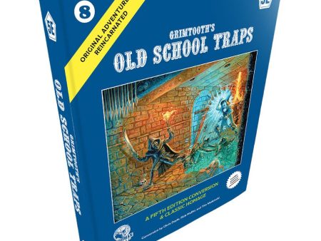 Original Adventures Reincarnated: #8 - Grimtooth’s Old School Traps (5E Edition) on Sale